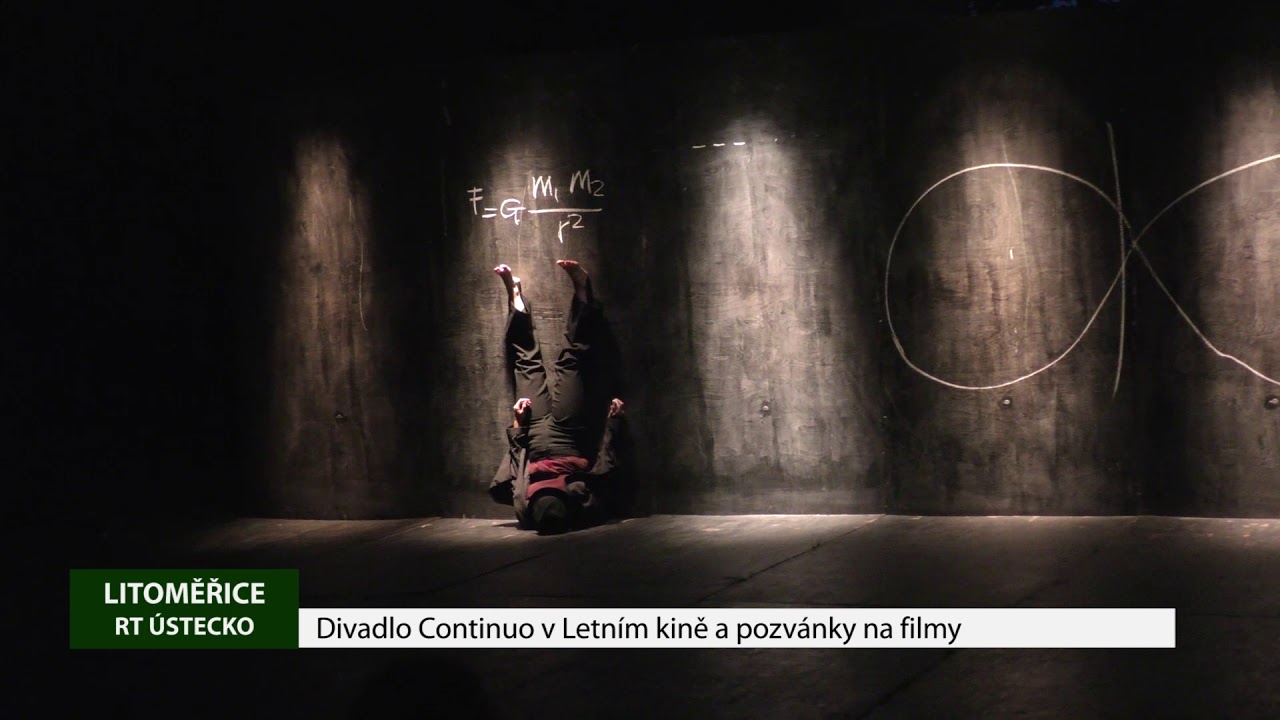 LITOMĚŘICE: Divadlo Continuo v Letním kině a pozvánky na filmy