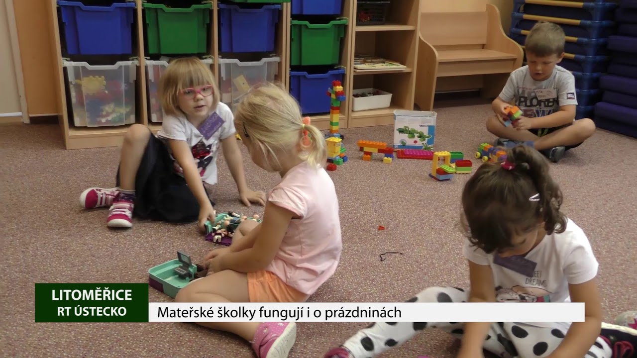 LITOMĚŘICE: Mateřské školky fungují i o prázdninách