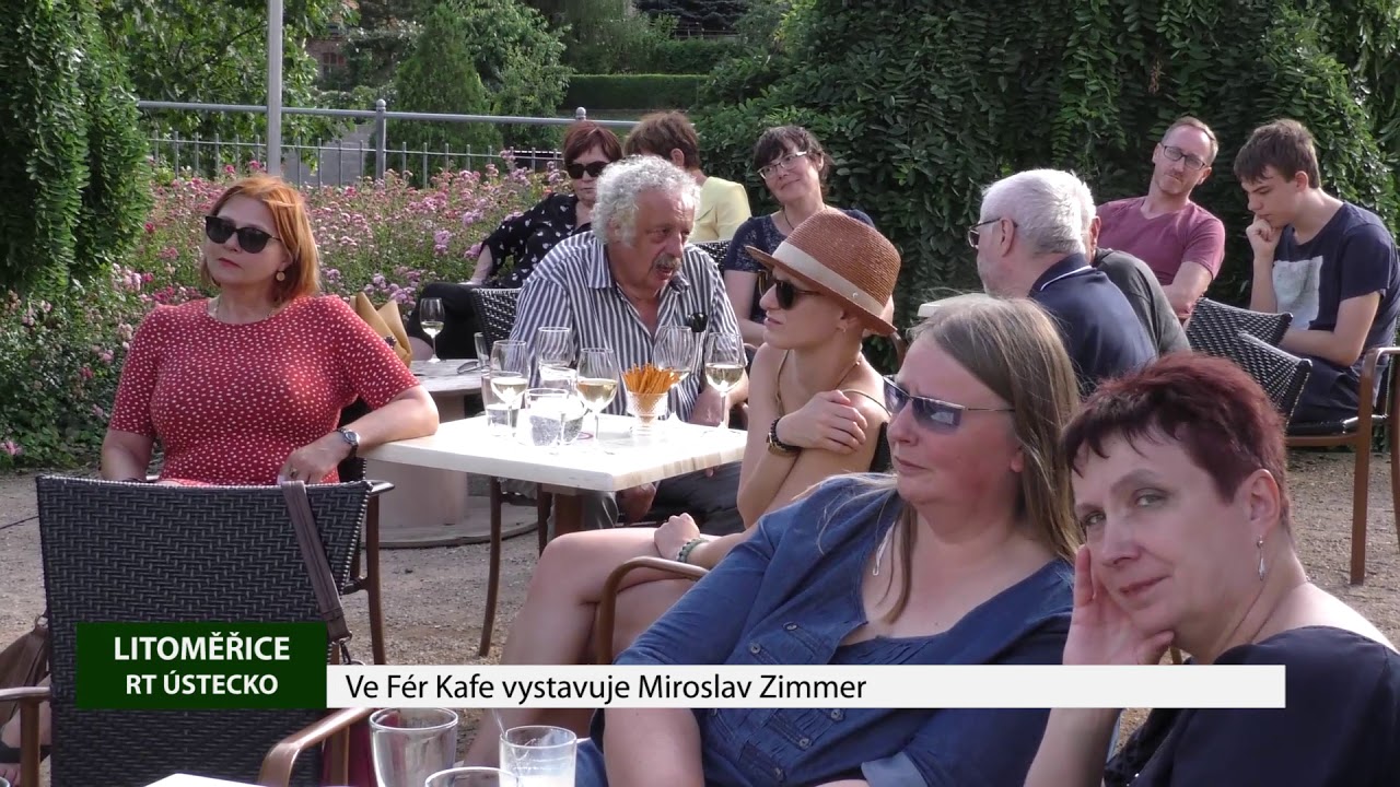 LITOMĚŘICE: Ve Fér Kafe vystavuje Miroslav Zimmer
