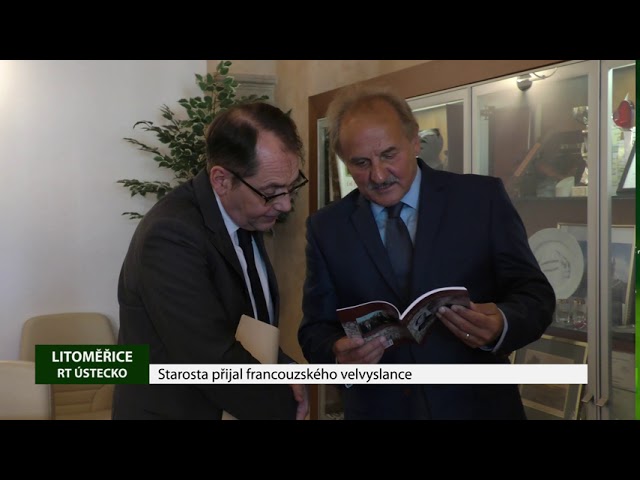 LITOMĚŘICE: Starosta přijal francouzského velvyslance