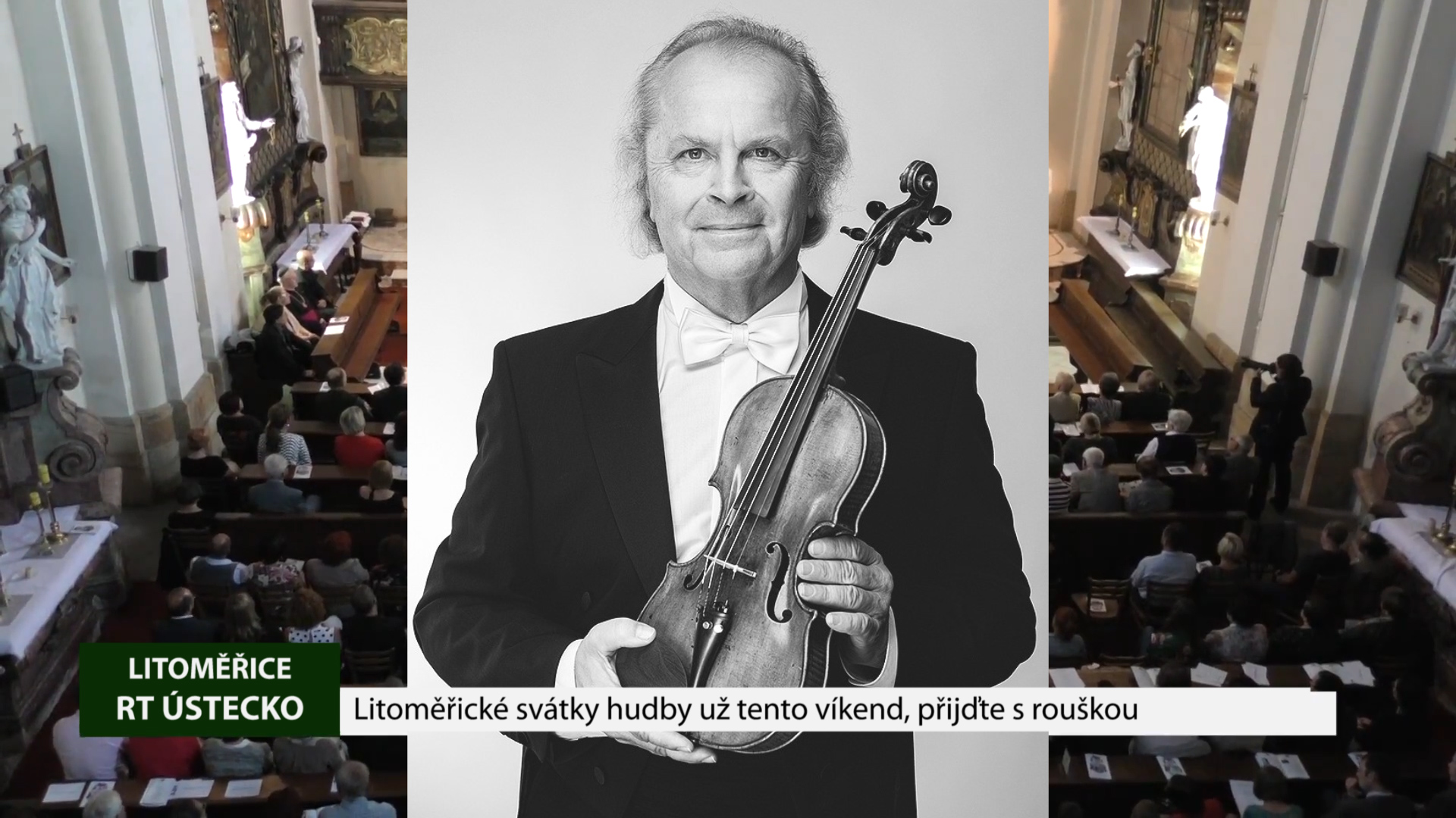 LITOMĚŘICE: Litoměřické svátky hudby už tento víkend, přijďte s rouškou