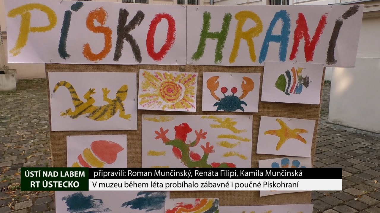 ÚSTÍ NAD LABEM: V muzeu během léta probíhalo zábavné i poučné Pískohraní