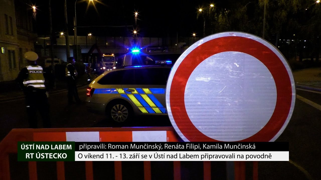 ÚSTÍ NAD LABEM: O víkend 11. – 13. září se v Ústí nad Labem připravovali na povodně