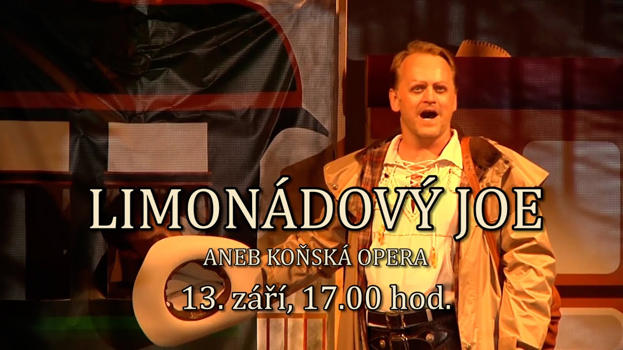ÚSTÍ NAD LABEM: Limonádový Joe v Severočeském divadle 13.9.2020