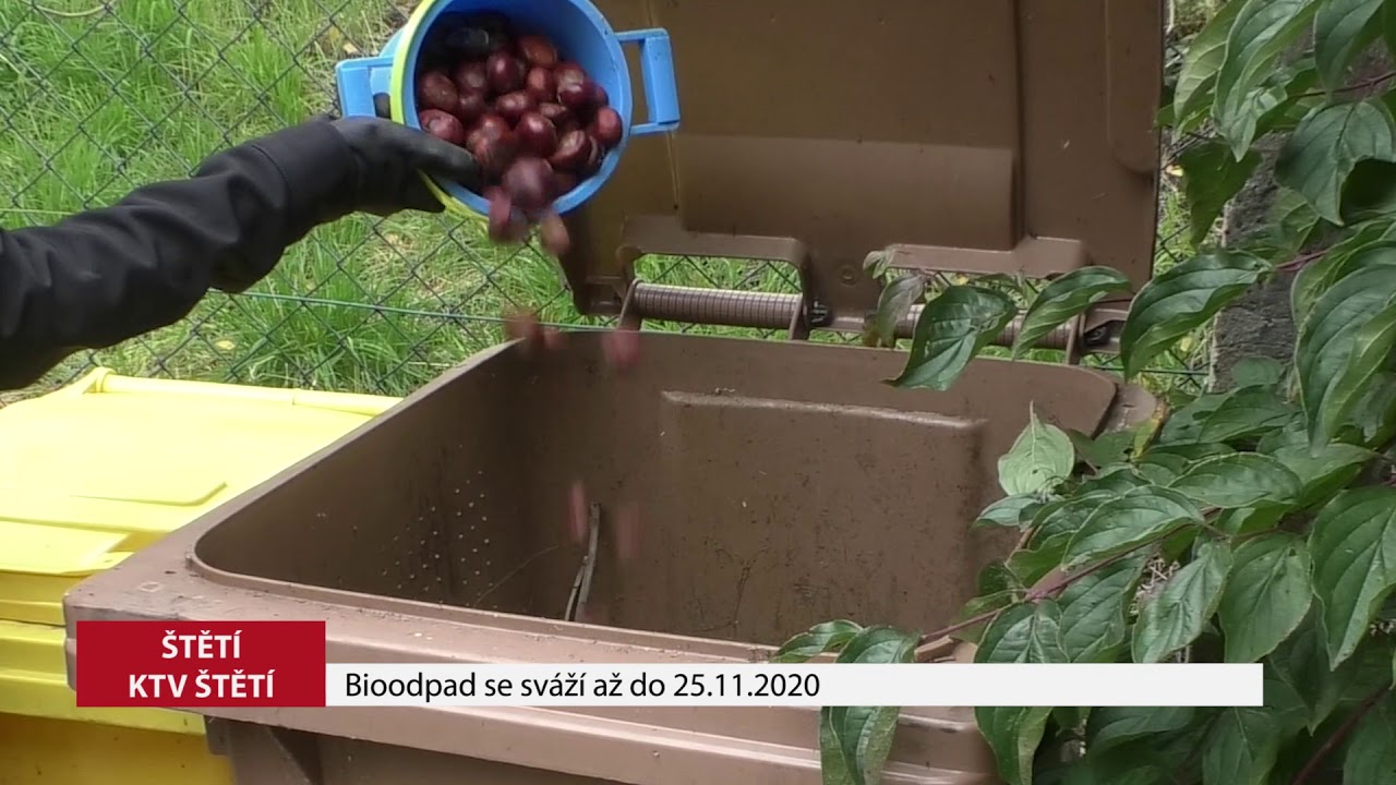 ŠTĚTÍ: Bioodpad se sváží až do 25.11.2020 ŠTĚTÍ: Bioodpad se sváží až do 25.11.2020