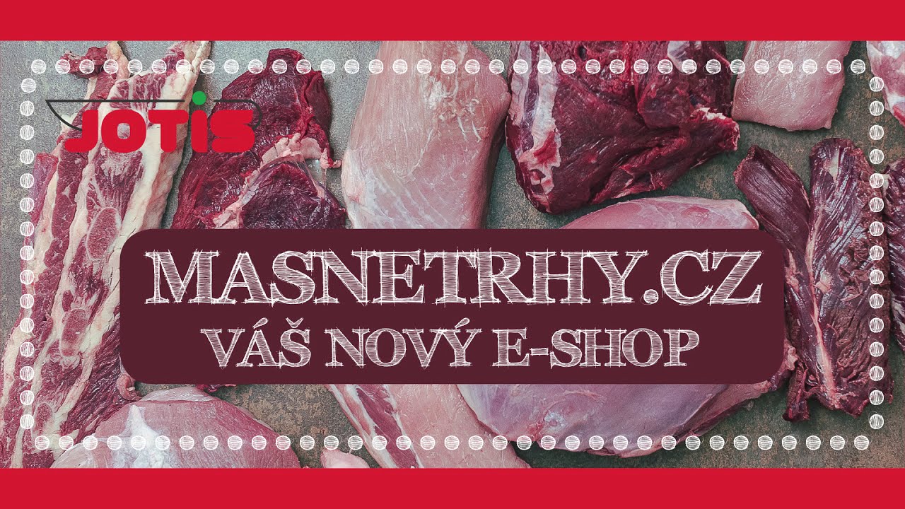 REKLAMA: Jotis, s.r.o. Litoměřice – MASNETRHY.CZ