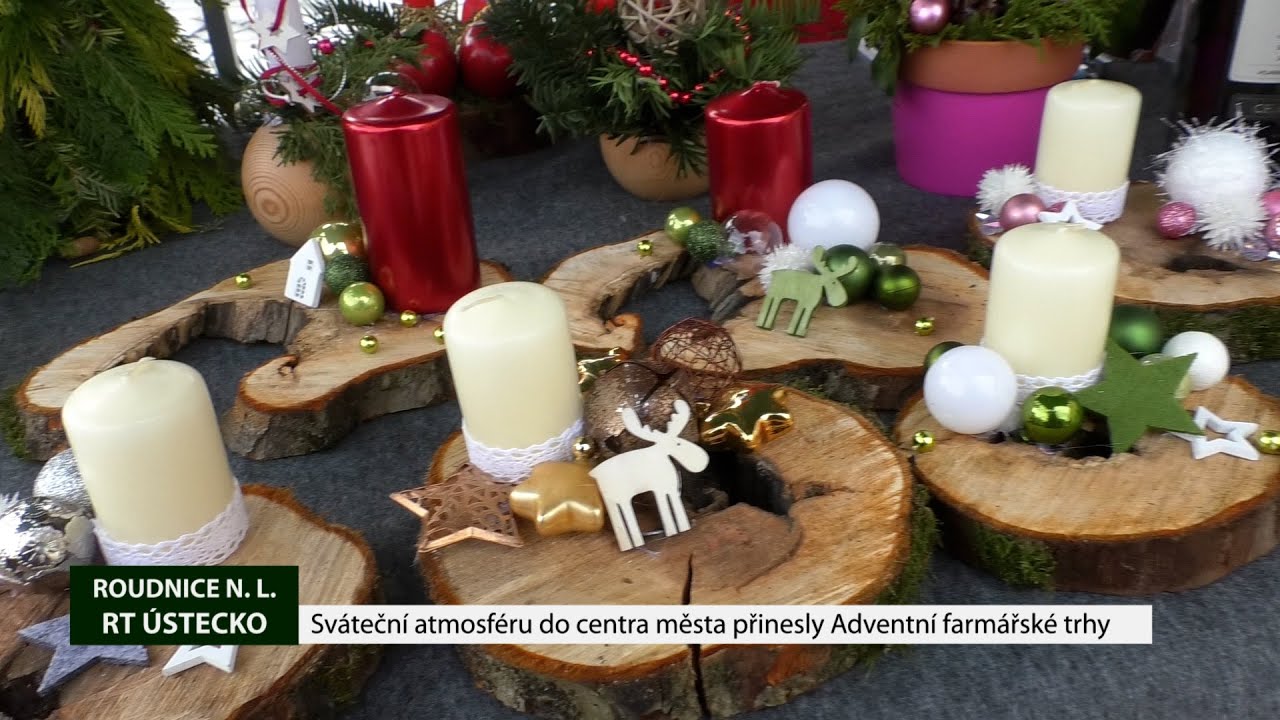 ROUDNICE N.L.: Sváteční atmosféru do centra města přinesly Adventní farmářské trhy
