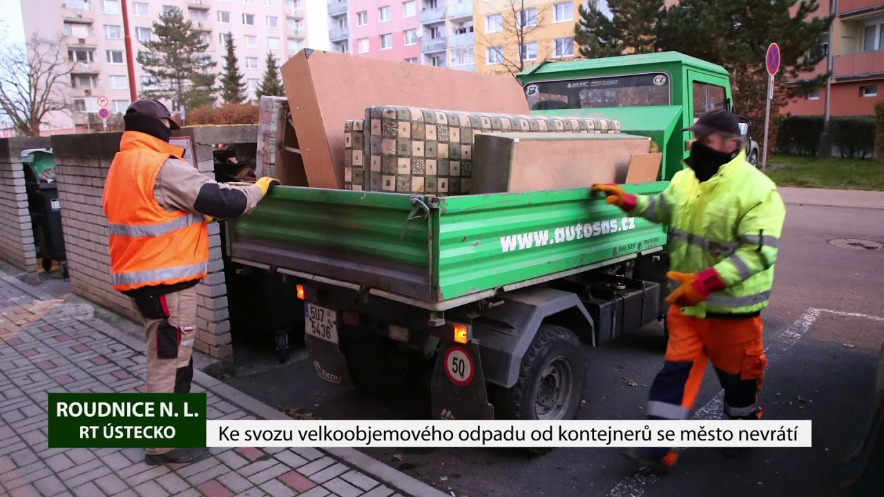 ROUDNICE N.L: Ke svozu velkoobjemového odpadu od kontejnerů se město nevrátí