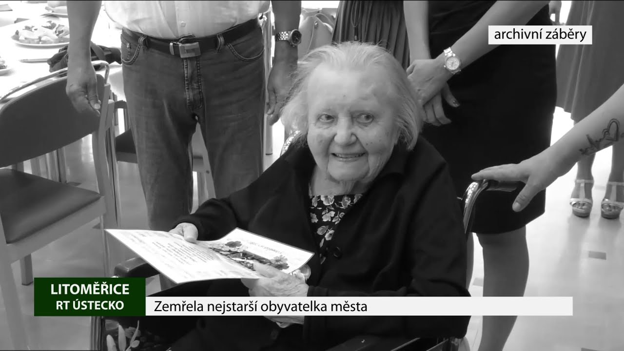 LITOMĚŘICE: Zemřela nejstarší obyvatelka města