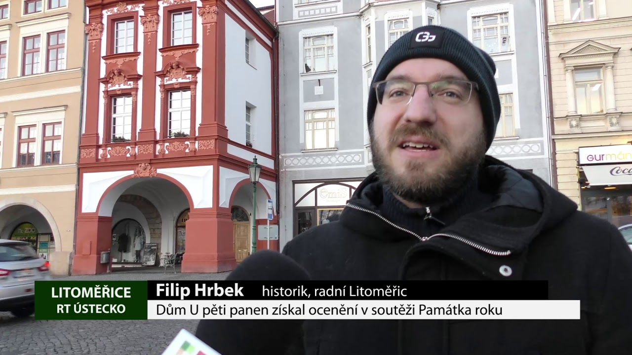 LITOMĚŘICE: Dům U pěti panen získal ocenění v soutěži Památka roku