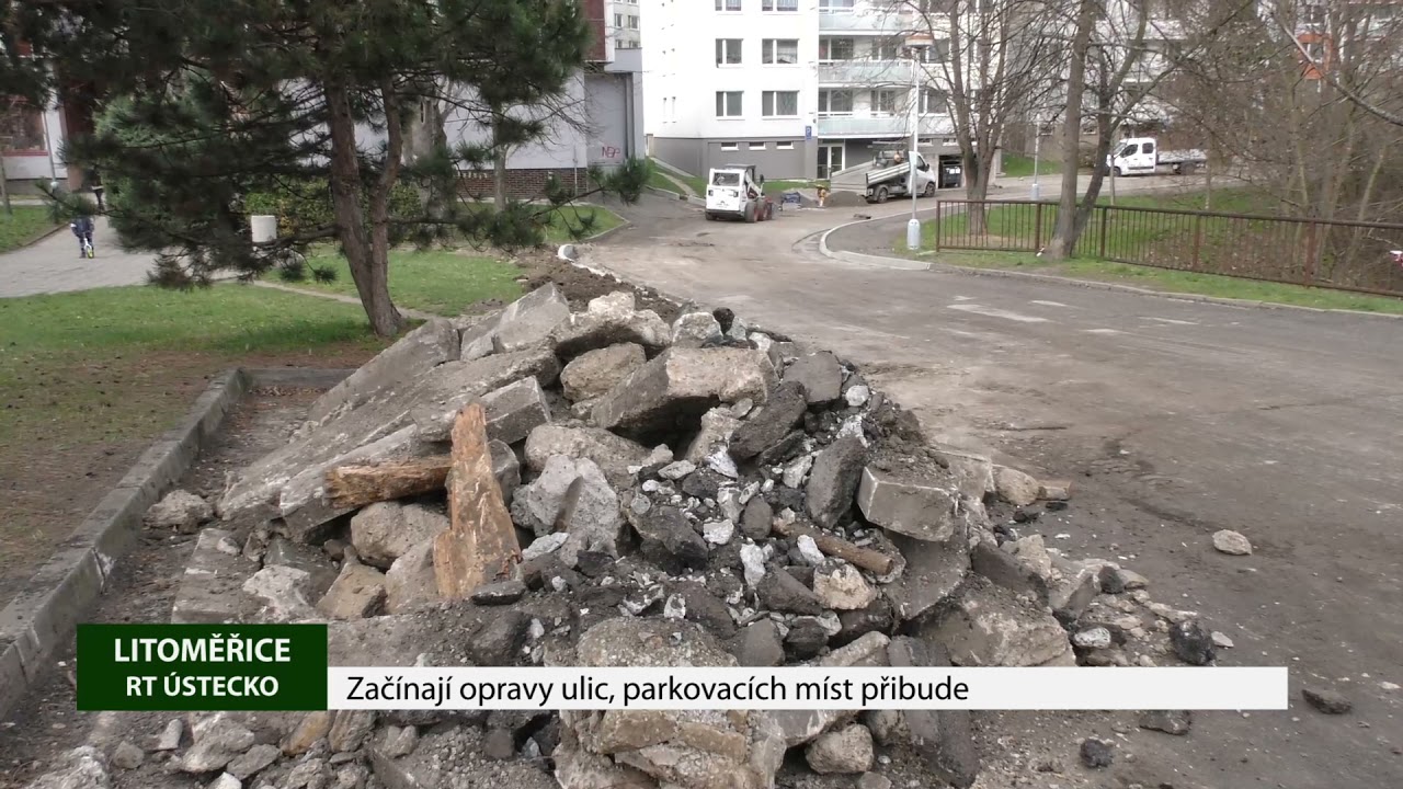 LITOMĚŘICE: Začínají opravy ulic, parkovacích míst přibude