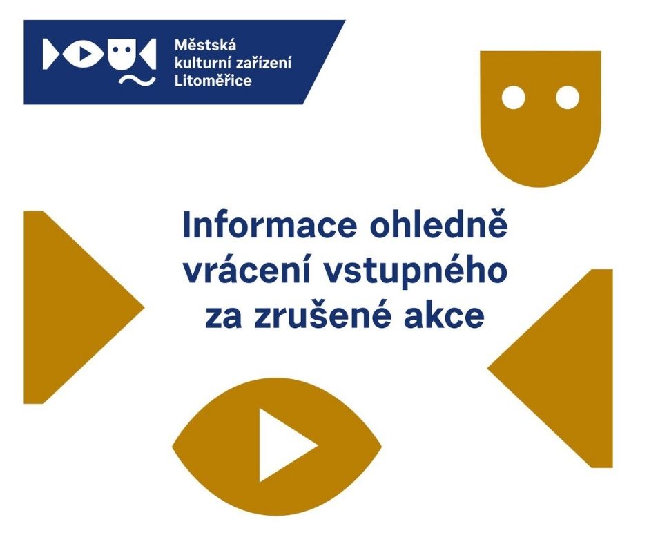 Hotovost za zrušené akce MKZ Litoměřice vrací jen do konce května