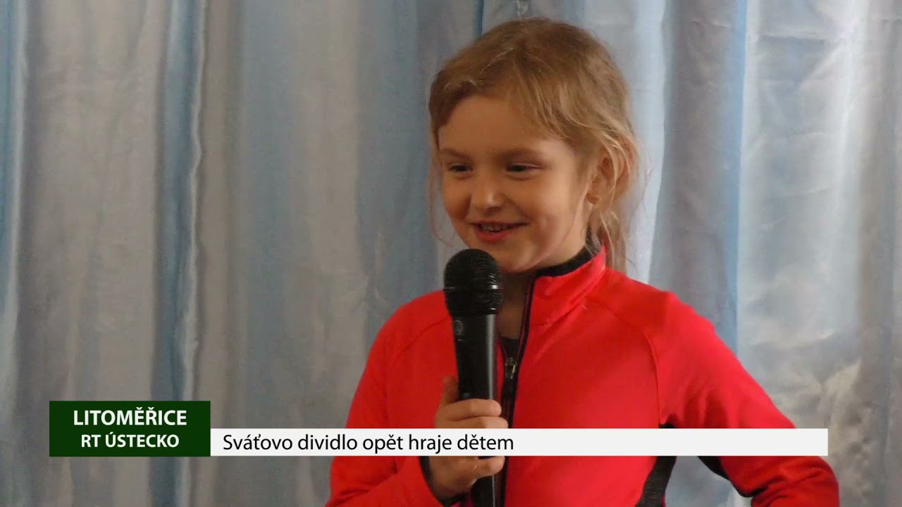 LITOMĚŘICE: Sváťovo dividlo opět hraje dětem