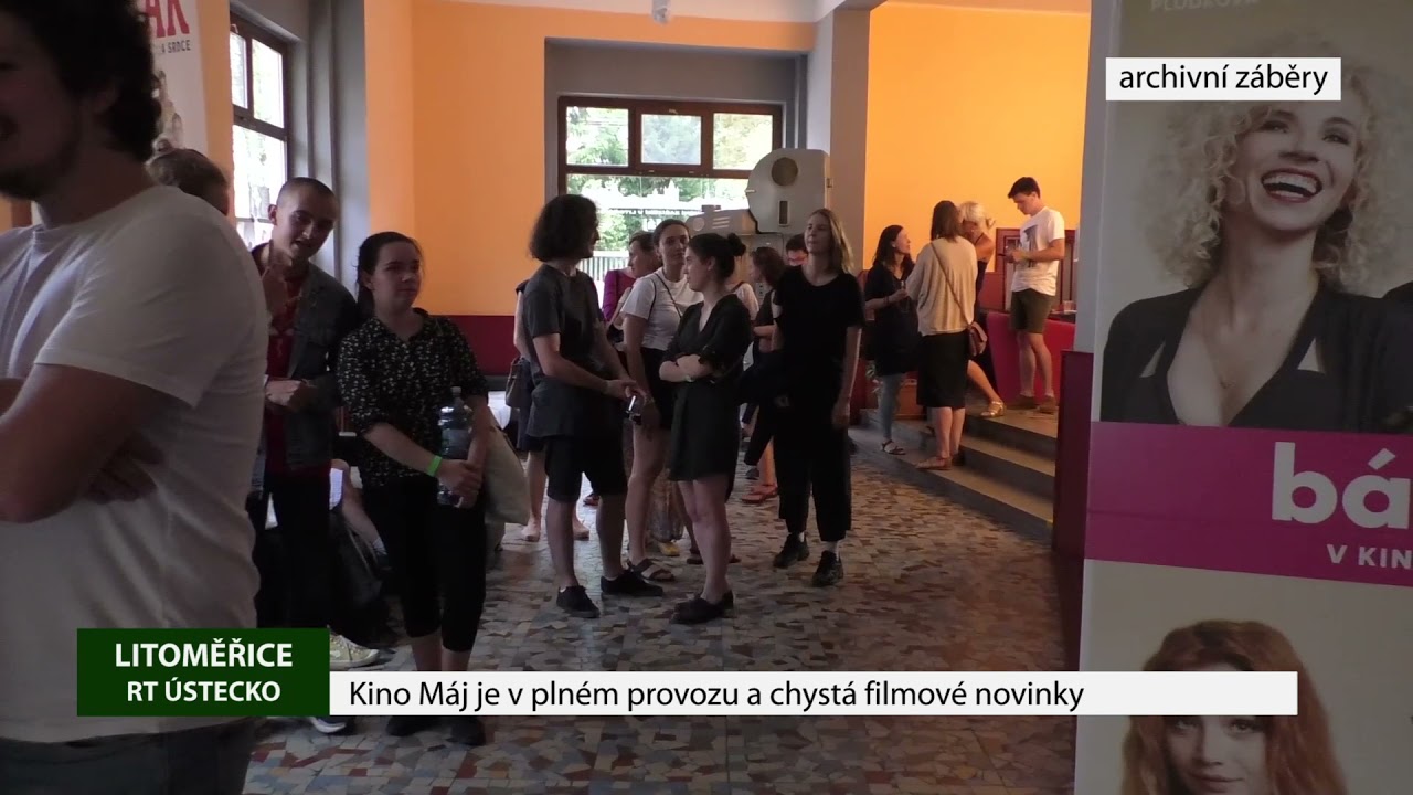 LITOMĚŘICE: Kino Máj je v plném provozu a chystá filmové novinky