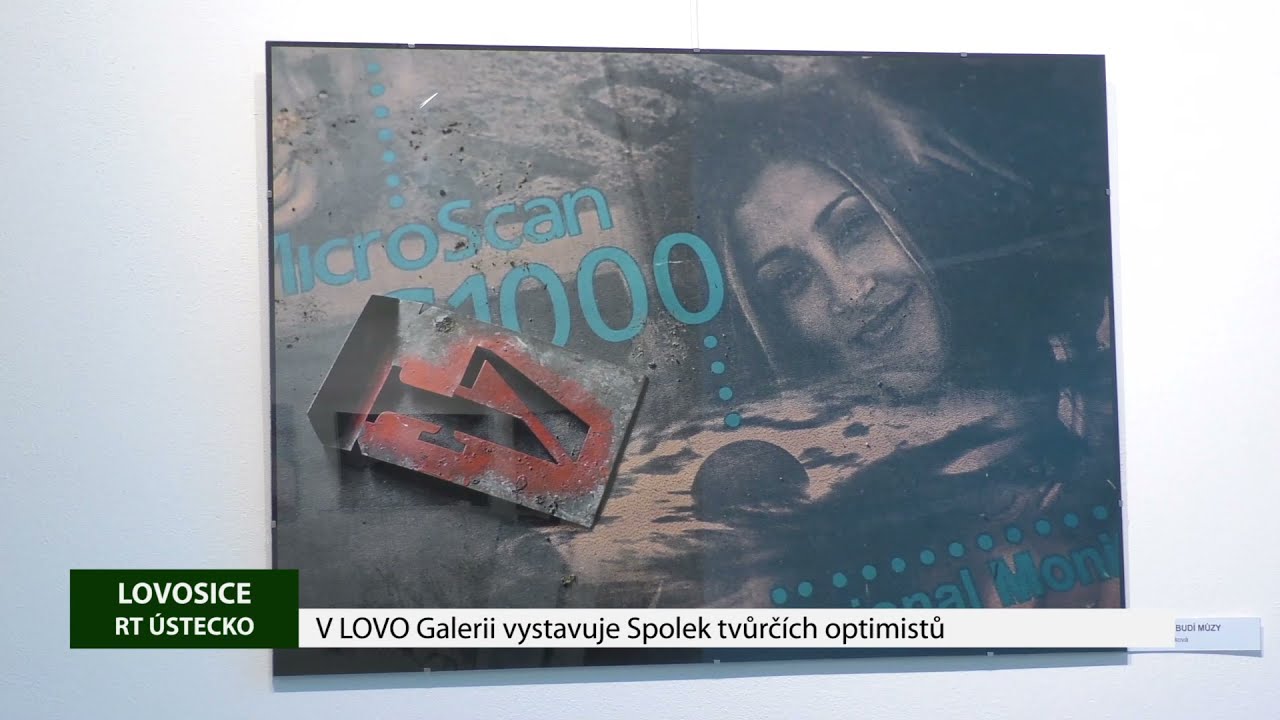 LOVOSICE: V LOVO Galerii vystavuje Spolek tvůrčích optimistů