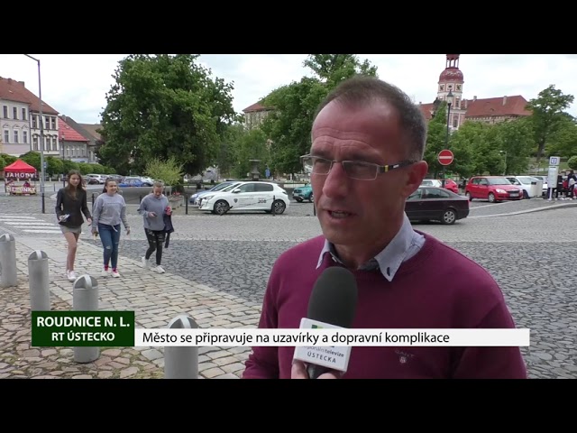 ROUDNICE N.L.: Město se připravuje na uzavírky a dopravní komplikace