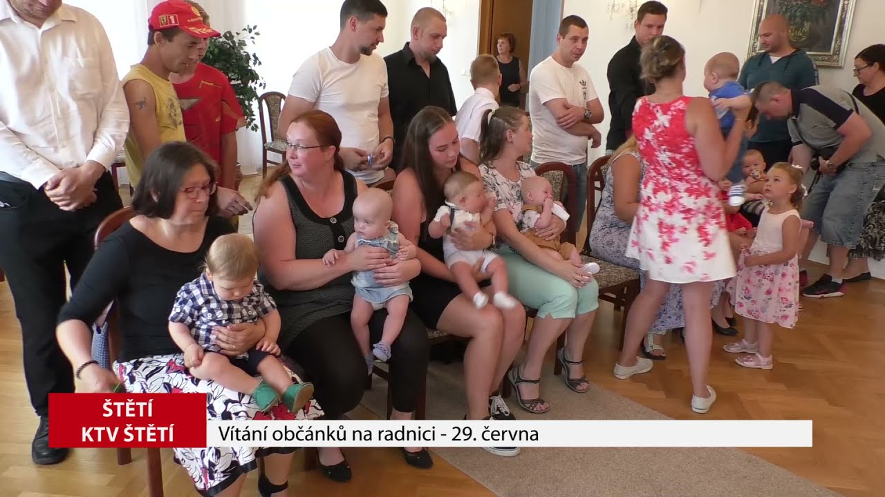 ŠTĚTÍ: Vítání občánků na radnici – 29. června (reportáž)