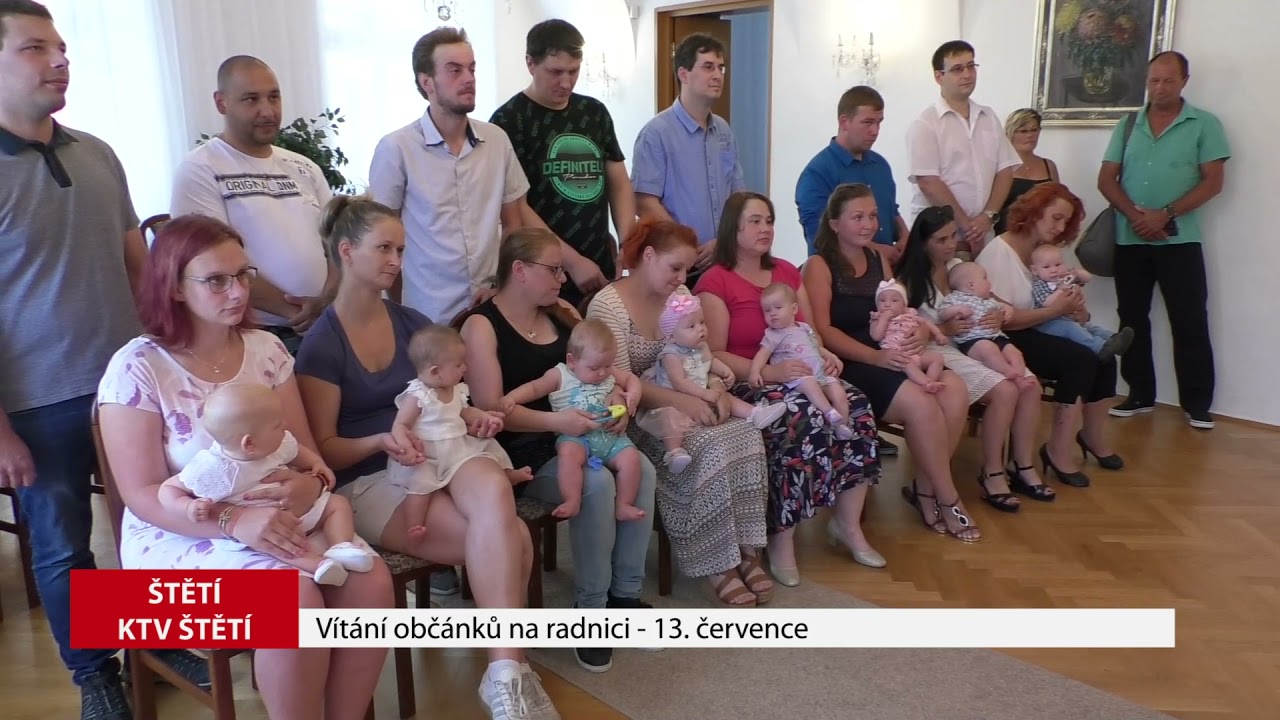 ŠTĚTÍ: Vítání občánků – 13. 7. (reportáž)