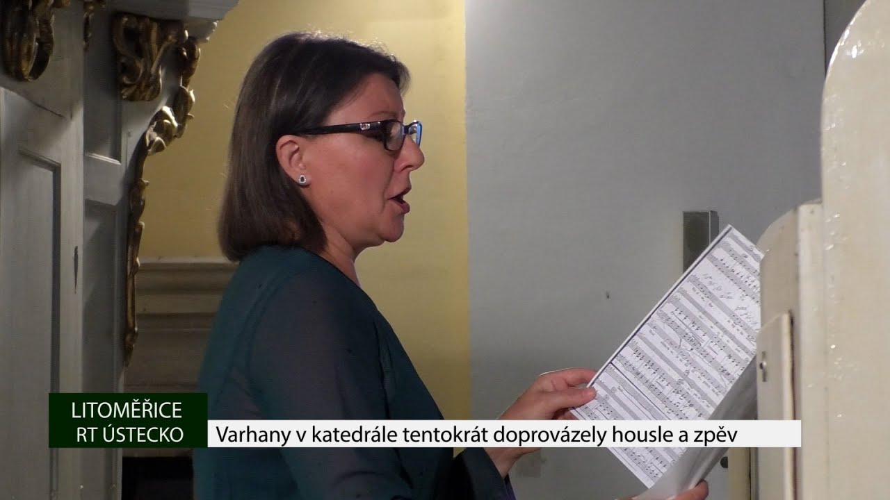 LITOMĚŘICE: Varhany v katedrále tentokrát doprovázely housle a zpěv
