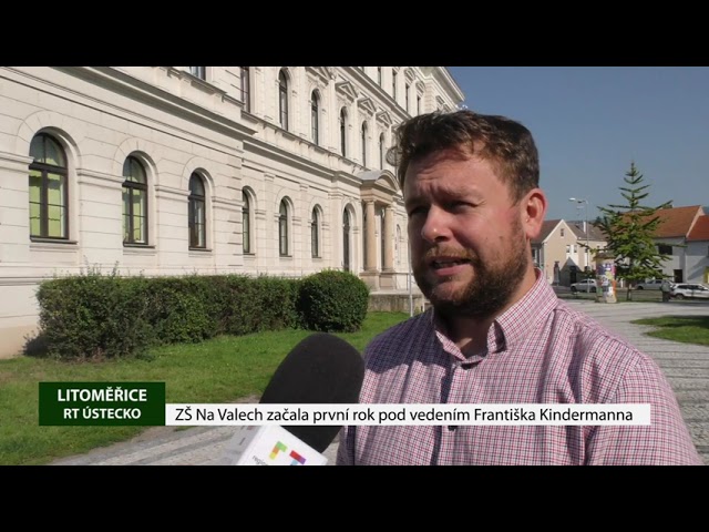 LITOMĚŘICE: ZŠ Na Valech začala první rok pod vedením Františka Kindermanna