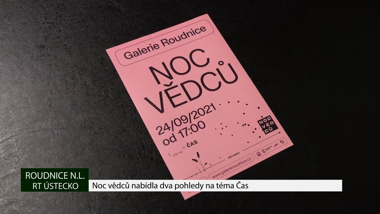 ROUDNICE N. L.: Noc vědců nabídla dva pohledy na téma Čas