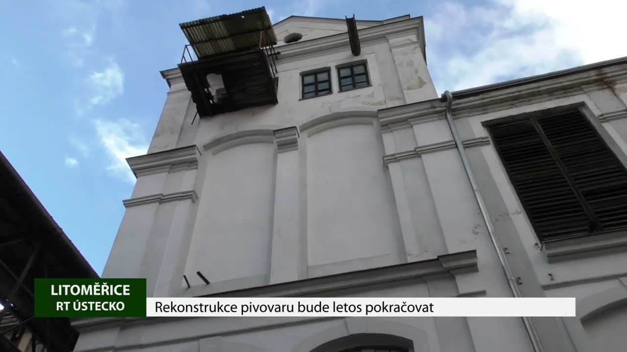 LITOMĚŘICE: Rekonstrukce pivovaru bude letos pokračovat