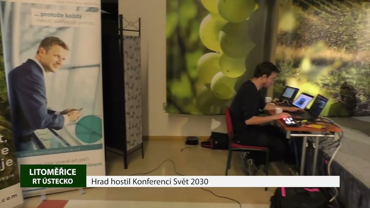 LITOMĚŘICE: Hrad hostil Konferenci Svět 2030