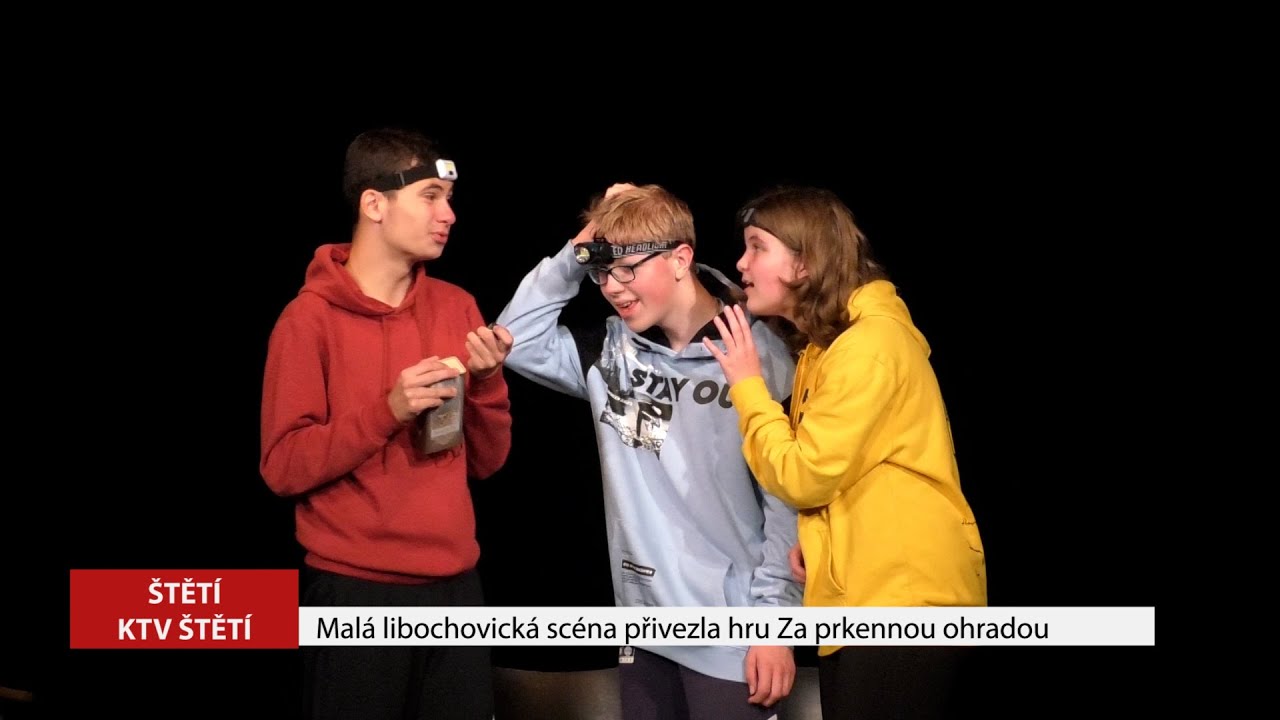 ŠTĚTÍ: Malá libochovická scéna přivezla hru Za prkennou ohradou