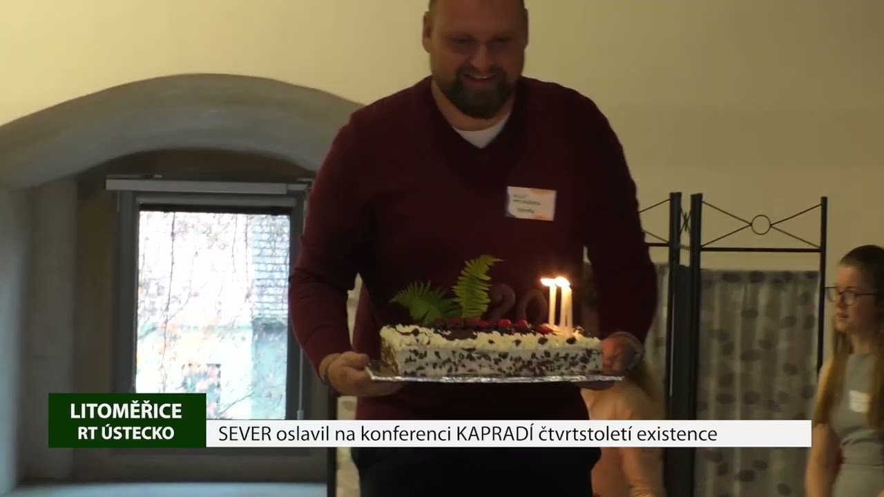 LITOMĚŘICE: SEVER oslavil na konferenci KAPRADÍ čtvrtstoletí existence