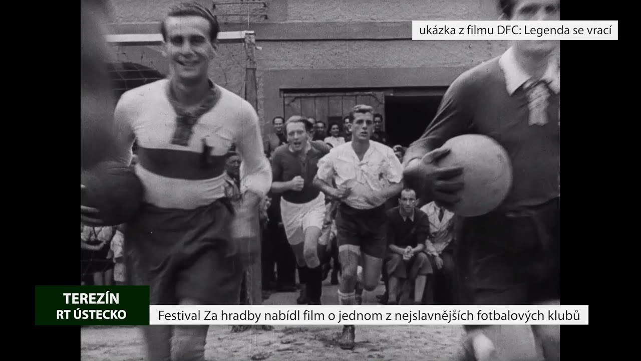TEREZÍN: Festival Za hradby nabídl film o jednom z nejslavnějších fotbalových klubů