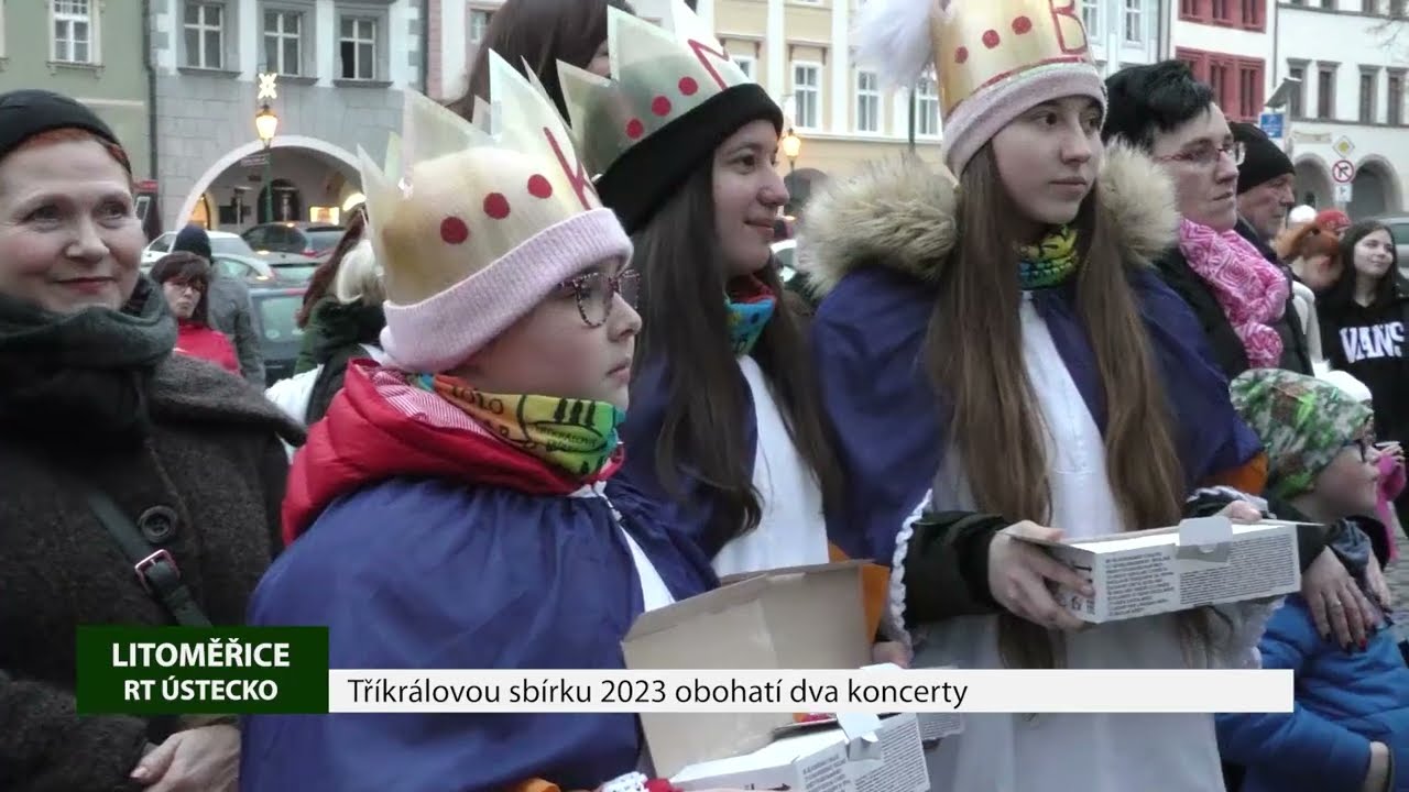 LITOMĚŘICE: Tříkrálovou sbírku 2023 obohatí dva koncerty
