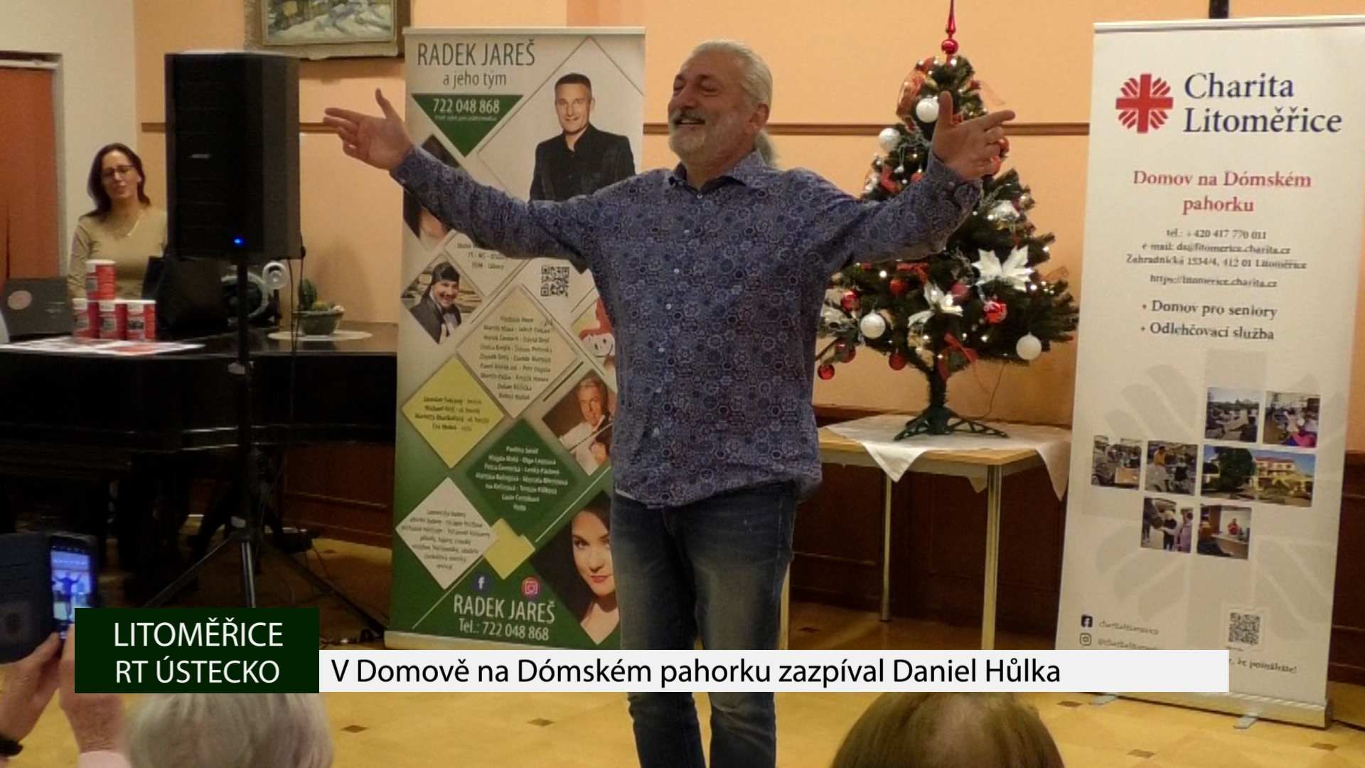 LITOMĚŘICE: V Domově na Dómském pahorku zazpíval Daniel Hůlka