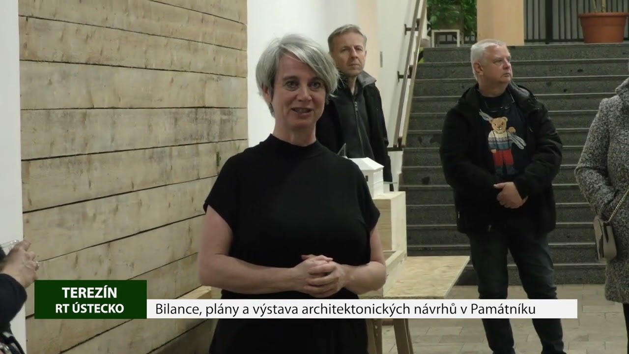 TEREZÍN: Bilance, plány a výstava architektonických návrhů v Památníku