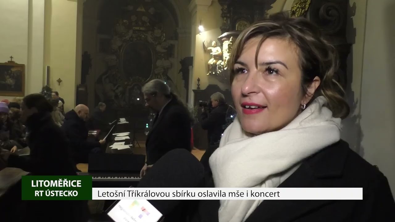 LITOMĚŘICE: Letošní Tříkrálovou sbírku oslavila mše i koncert