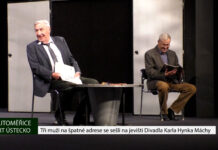 LITOMĚŘICE: Tři muži na špatné adrese se sešli na jevišti Divadla Karla Hynka Máchy