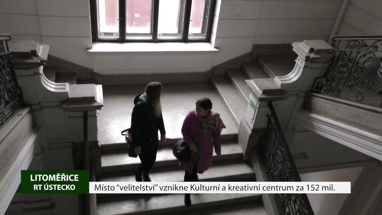 LITOMĚŘICE: Místo “velitelství” vznikne Kulturní a kreativní centrum za 152 mil.