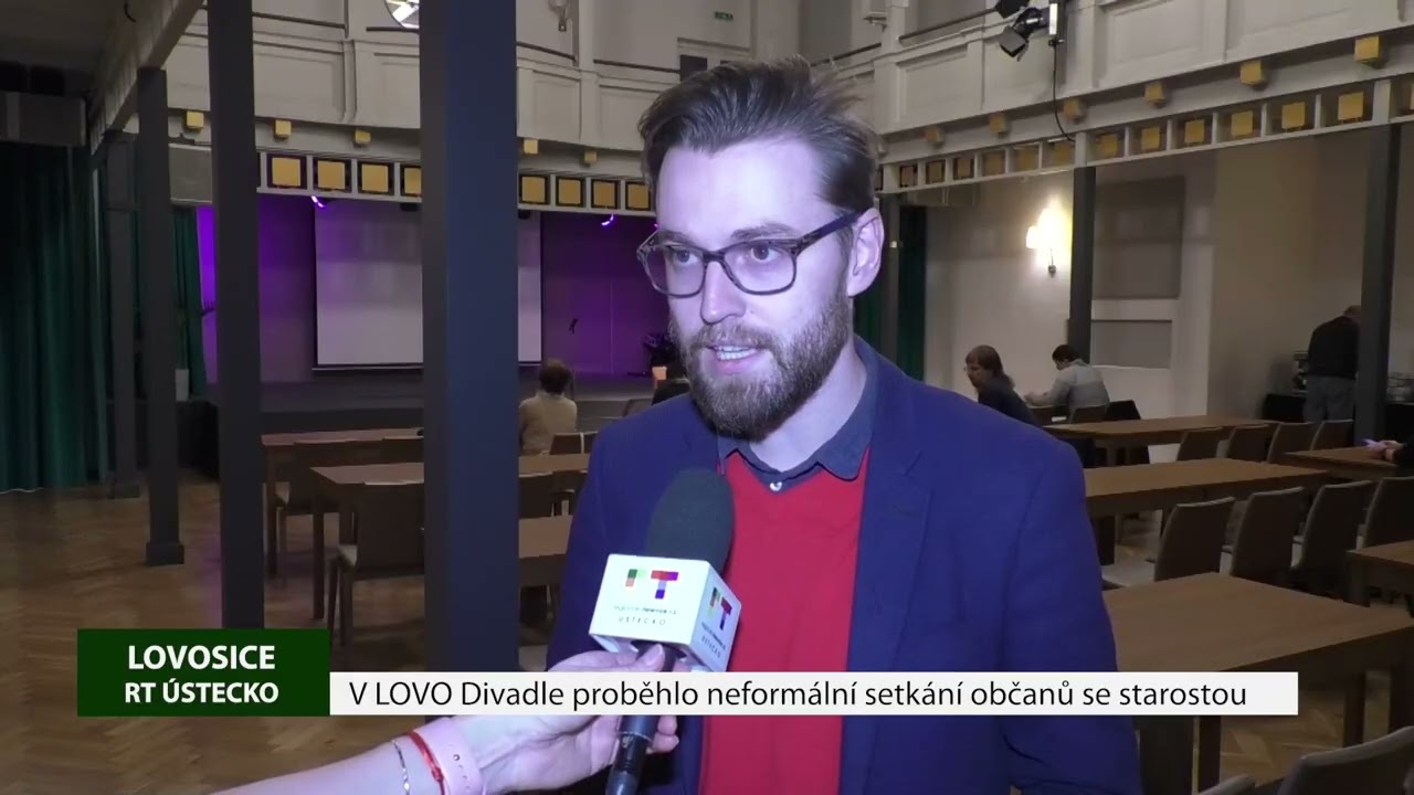LOVOSICE: V LOVO Divadle proběhlo neformální setkání občanů se starostou