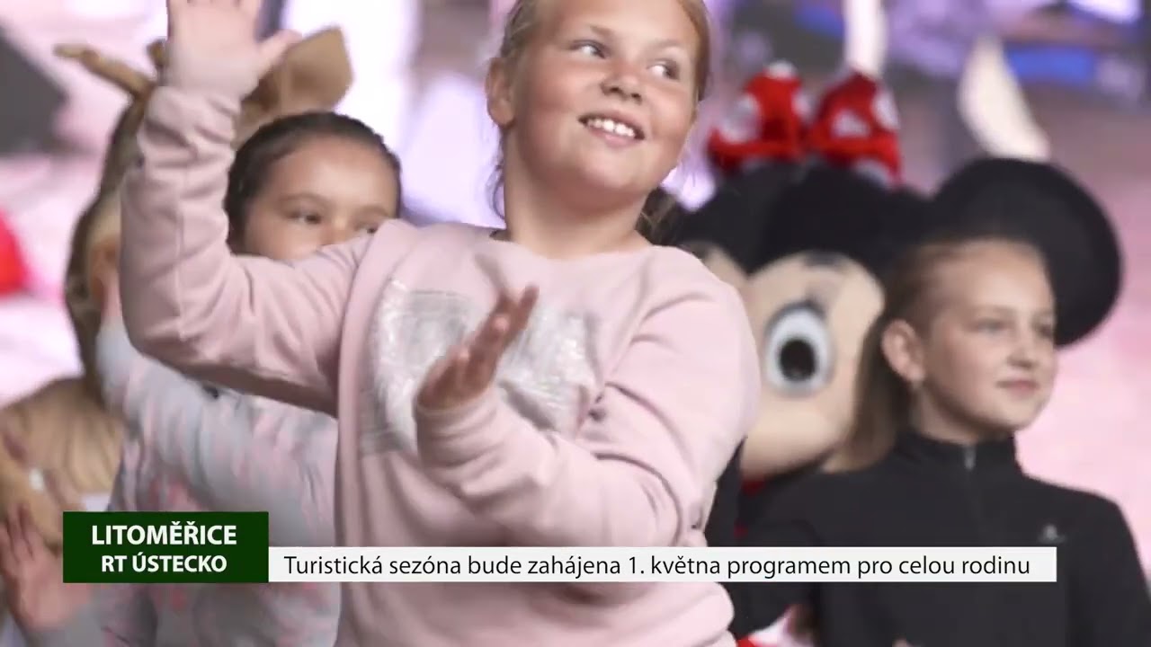 LITOMĚŘICE: Turistická sezóna bude zahájena 1. května programem pro celou rodinu