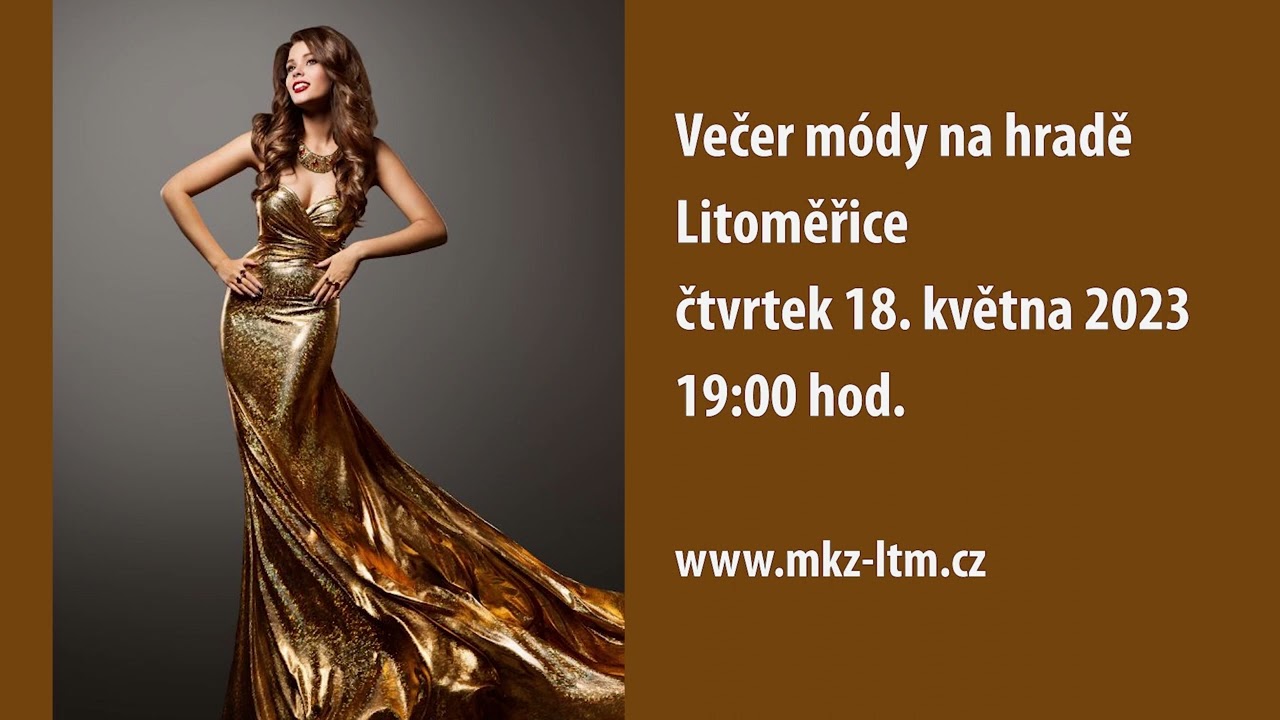 LITOMĚŘICE: Pozvánka na Večer módy na hradě