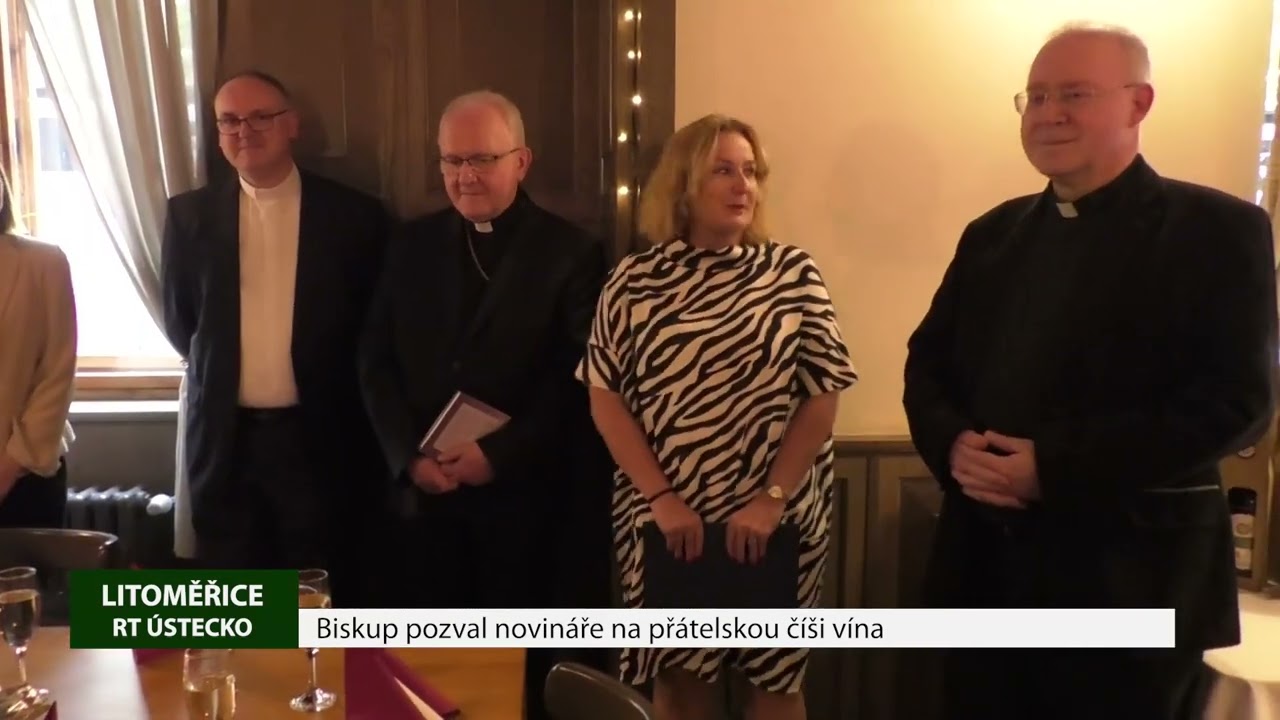 LITOMĚŘICE: Biskup pozval novináře na přátelskou číši vína