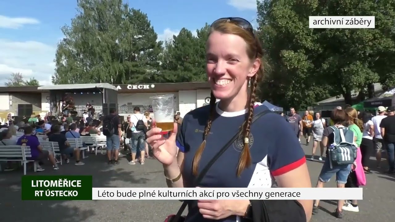 LITOMĚŘICE: Léto bude plné kulturních akcí pro všechny generace
