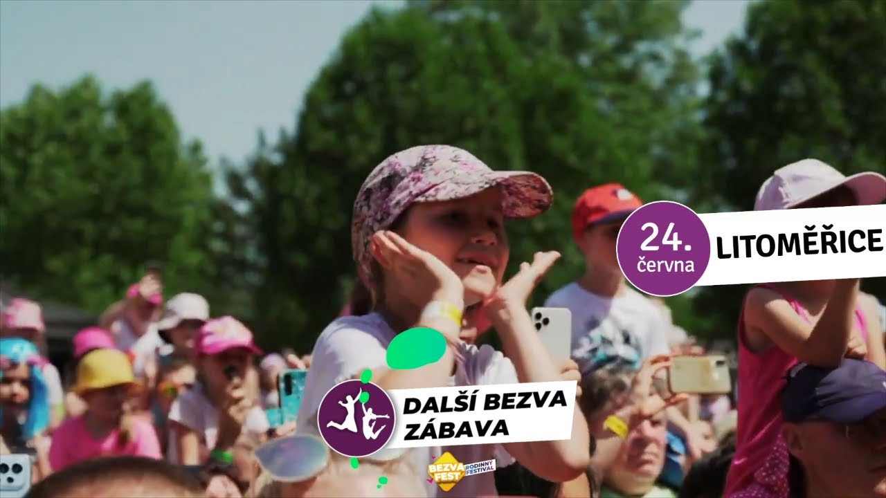 LITOMĚŘICE: Rodinný festival Bezva Fest 2023 už v sobotu