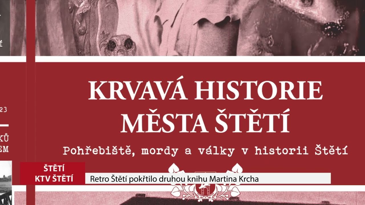 ŠTĚTÍ: Retro Štětí pokřtilo druhou knihu Martina Krcha