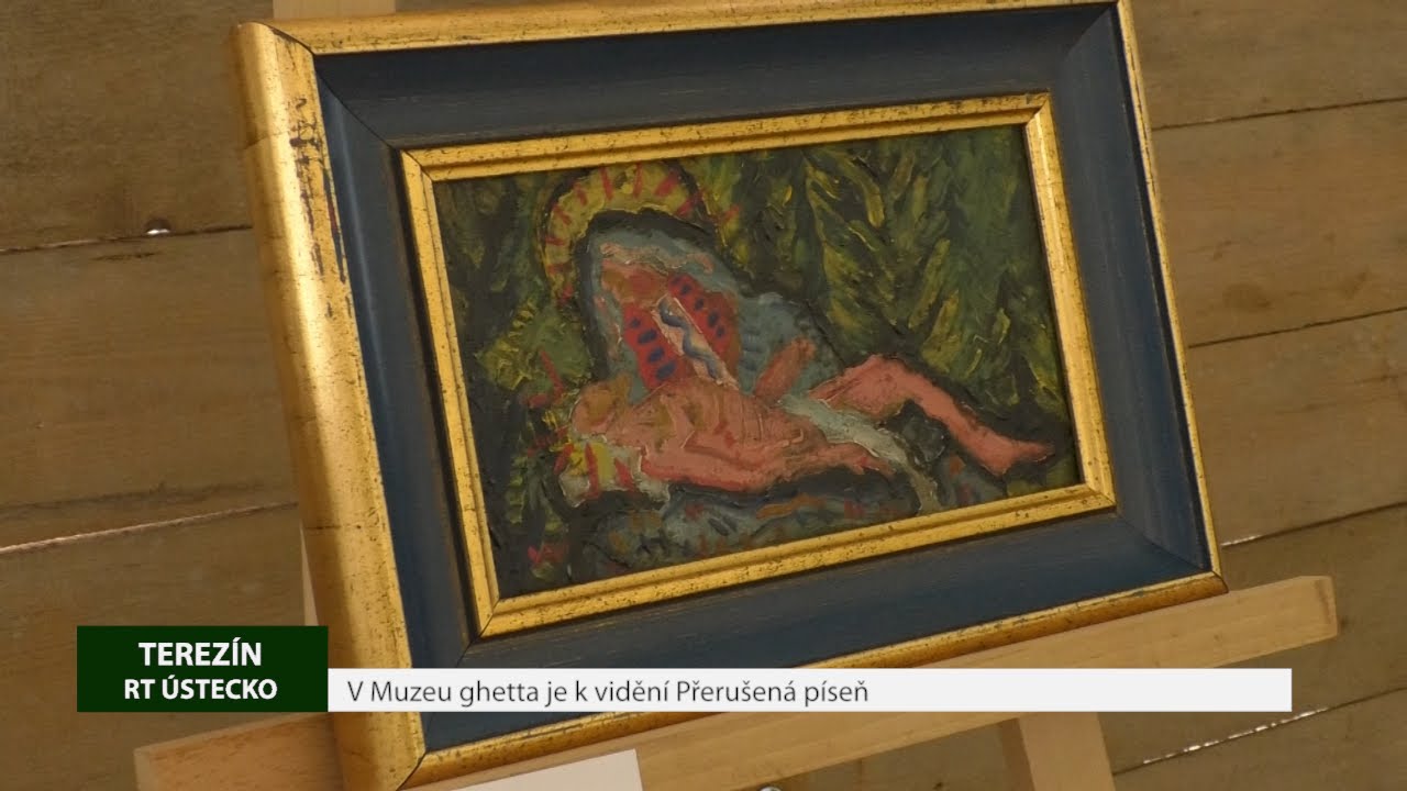 TEREZÍN: V Muzeu ghetta je k vidění Přerušená píseň