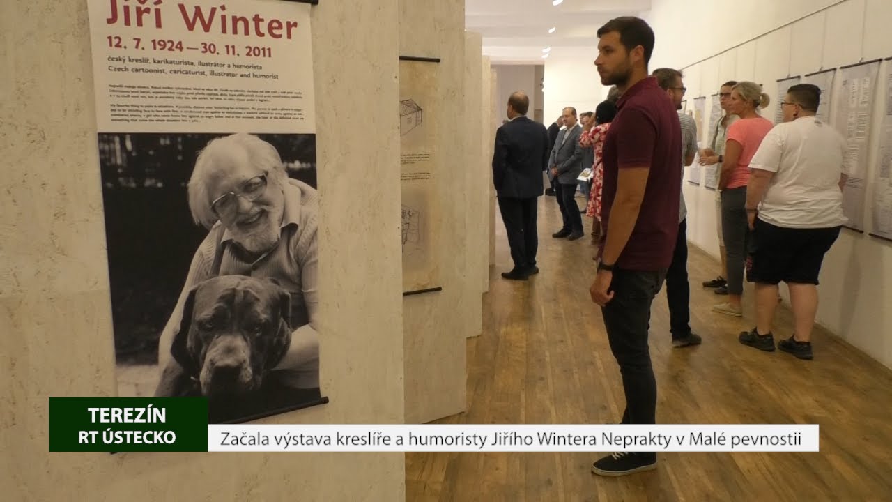 TEREZÍN: Začala výstava kreslíře a humoristy Jiřího Wintera Neprakty v Malé pevnosti