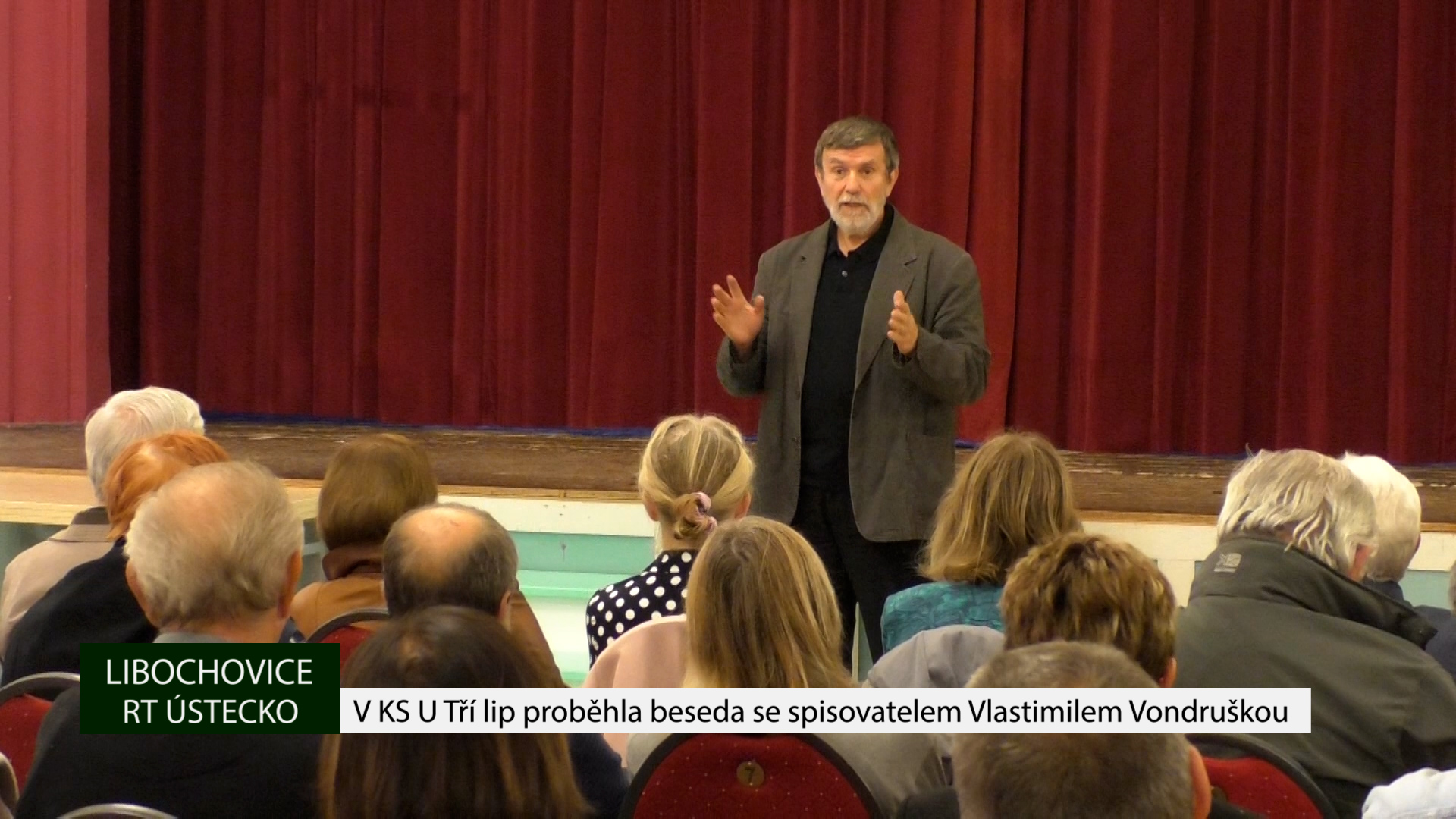 LIBOCHOVICE: V KS U Tří lip proběhla beseda se spisovatelem Vlastimilem Vondruškou