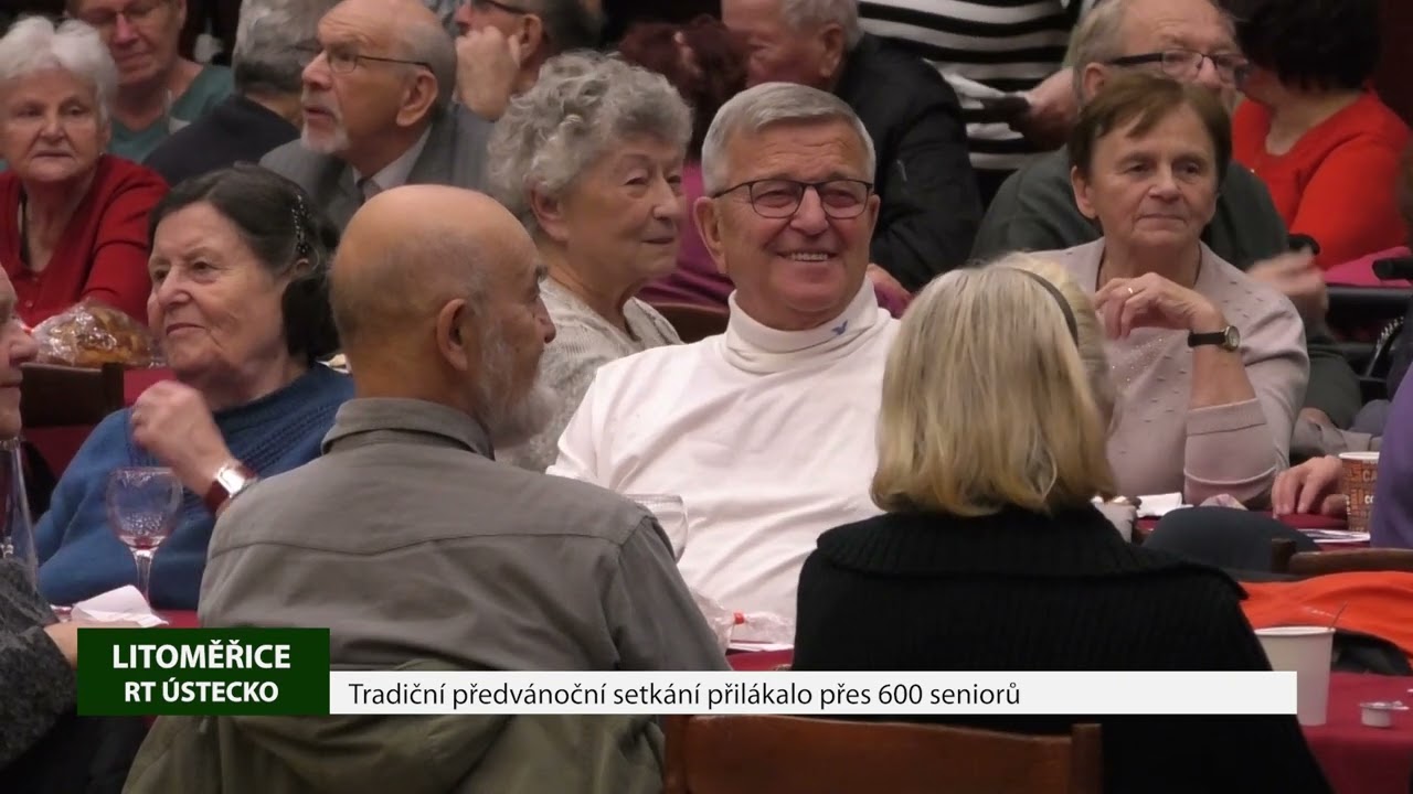 LITOMĚŘICE: Tradiční předvánoční setkání přilákalo přes 600 seniorů