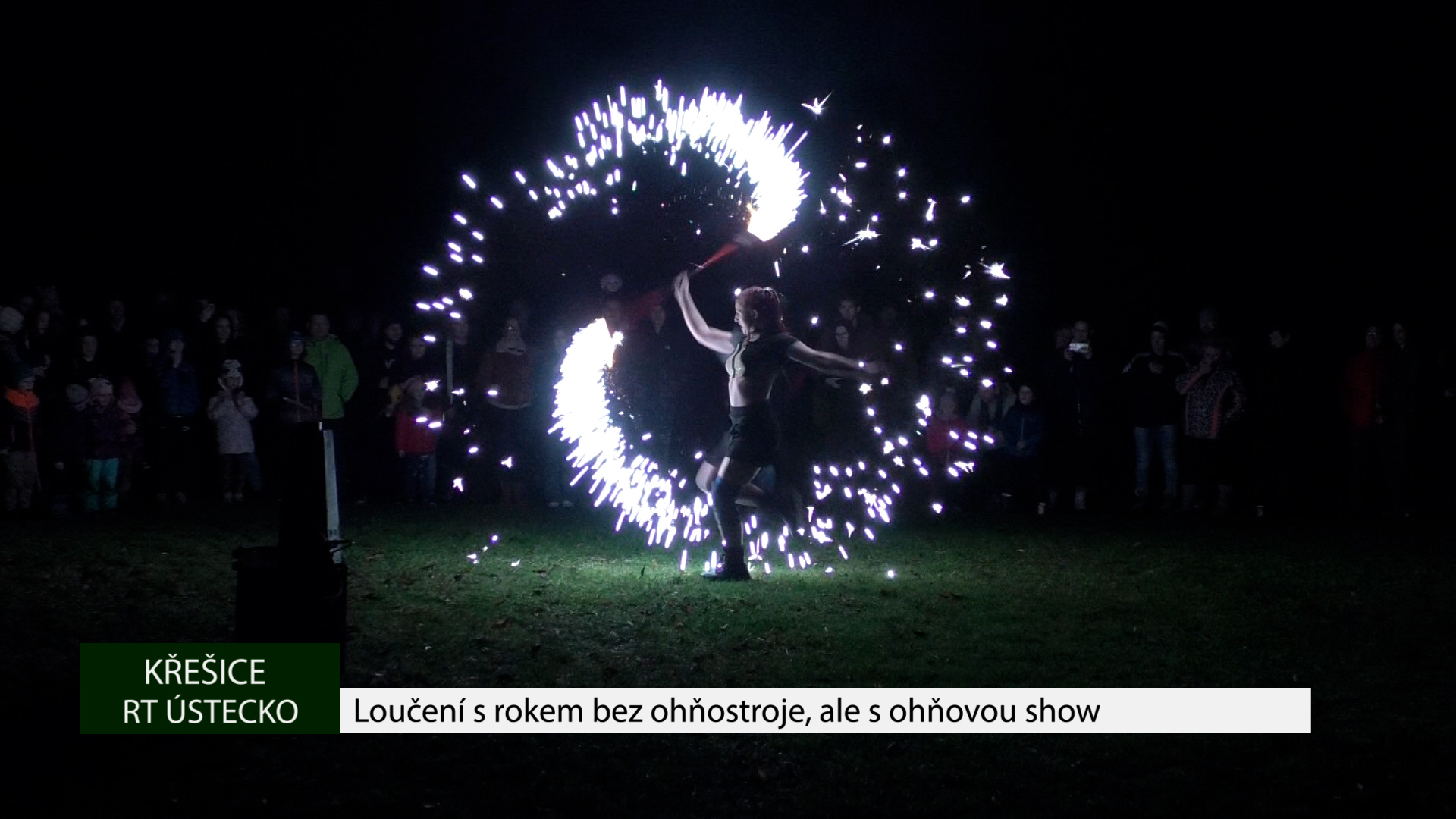 KŘEŠICE: Loučení s rokem bez ohňostroje, ale s ohňovou show