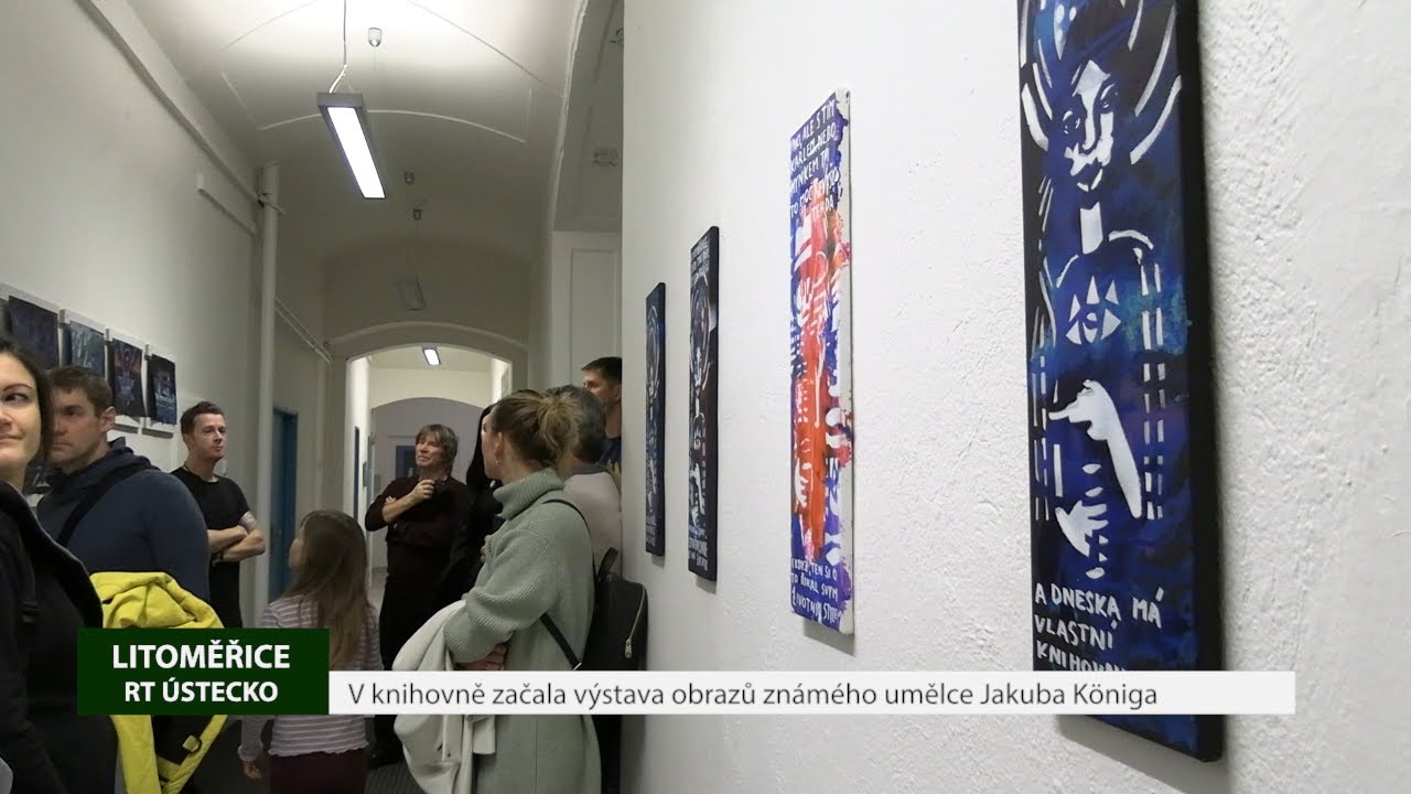LITOMĚŘICE: V knihovně začala výstava obrazů známého umělce Jakuba Königa