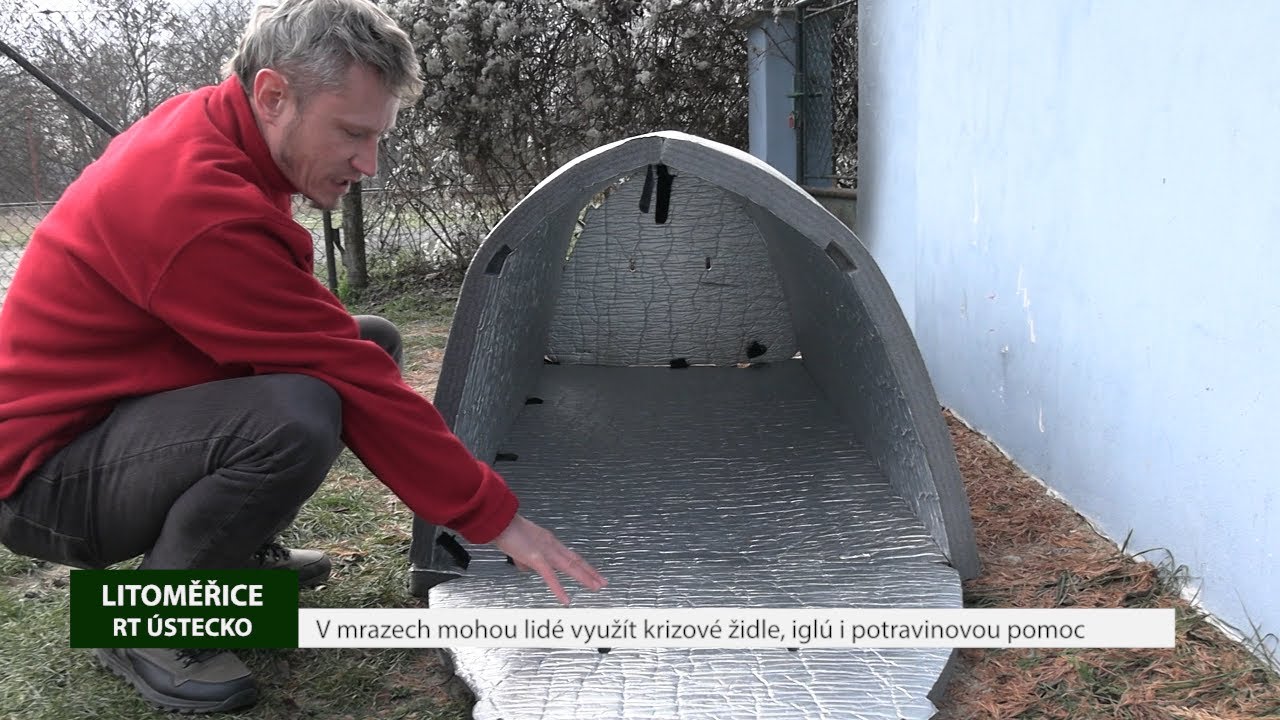 LITOMĚŘICE: V mrazech mohou potřební využít krizové židle, speciální iglú i potravinovou pomoc